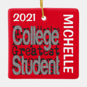 College Student Extraordinaire CUSTOM Ceramic Ornament