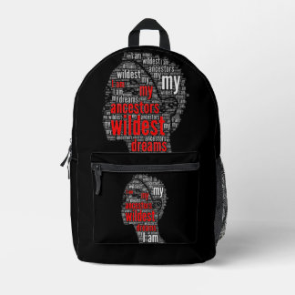 College Student My Ancestors Wildest Dreams  Printed Backpack