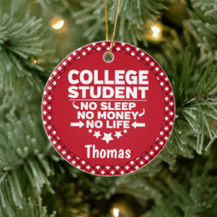 College Student No Sleep Money Life Red Plaid Ceramic Ornament