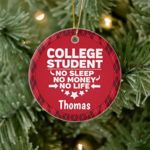College Student No Sleep Money Life Red Plaid Ceramic Ornament