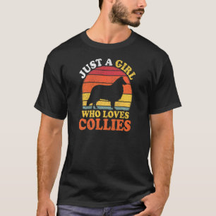 Collie Dog  Vintage Just A Girl Who Loves Collies T-Shirt