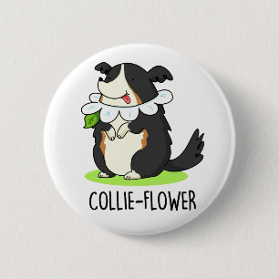 Collie-flower Funny Border Collie Dog Pun  6 Cm Round Badge