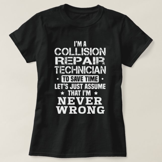 Collision Repair Technician T-Shirt (Design Front)