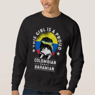Colombia Flag Bahamas Grown Women Girl Citizen Pri Sweatshirt
