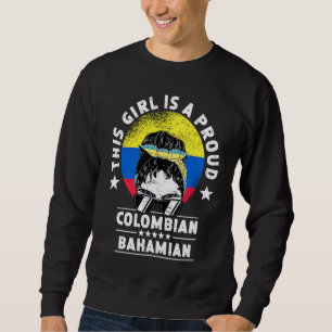 Colombia Flag Bahamas Grown Women Girl Citizen Pri Sweatshirt