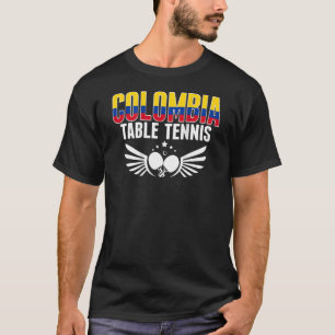 Colombia Ping Pong   Colombian Table Tennis Suppor T-Shirt