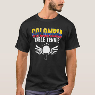 Colombia Table Tennis   Colombian Ping Pong Suppor T-Shirt