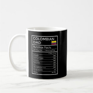 Colombian Dad gift - Funny Nutrition Facts - Fathe Coffee Mug