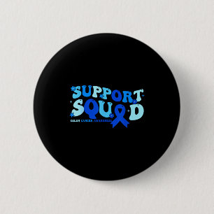 Colon cancer awareness month support squad blue 6 cm round badge