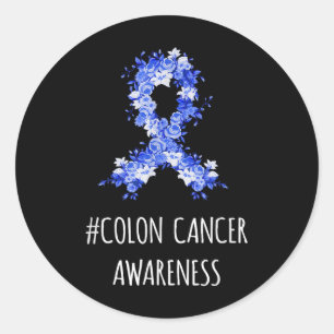 Colon Cancer Awareness Shirt _ Colon Cancer Classic Round Sticker