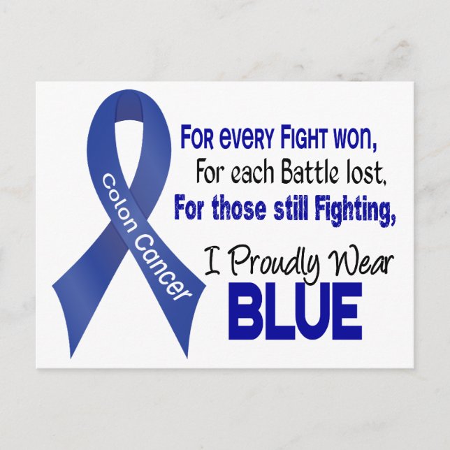 Colon Cancer For Every…..I Proudly Wear Blue 1 Postcard (Front)