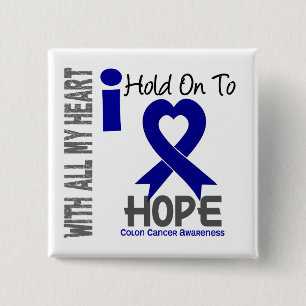 Colon Cancer I Hold On To Hope 15 Cm Square Badge