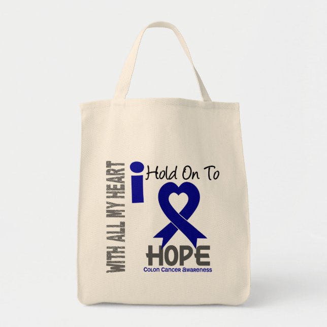 Colon Cancer I Hold On To Hope Tote Bag (Front)