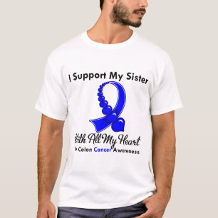 Colon Cancer I Support My Sister T-Shirt