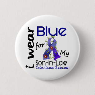 Colon Cancer I Wear Blue For My Son-In-Law 43 6 Cm Round Badge