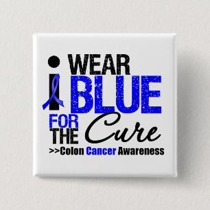 Colon Cancer I Wear Blue Ribbon For The Cure 15 Cm Square Badge
