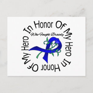 Colon Cancer In Honour Of My Hero Postcard