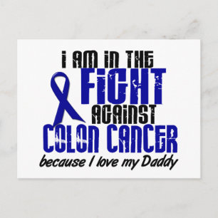 COLON CANCER In The Fight For My Daddy 1 Postcard