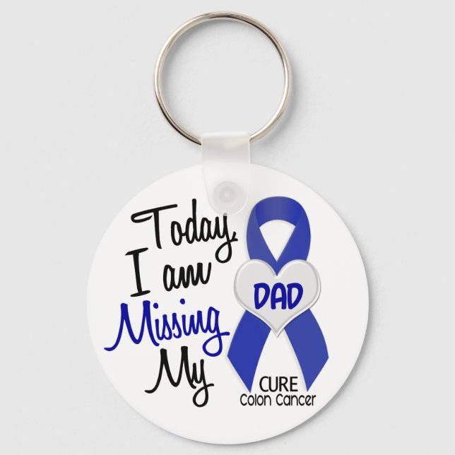 Colon Cancer MISSING MY DAD Key Ring (Front)