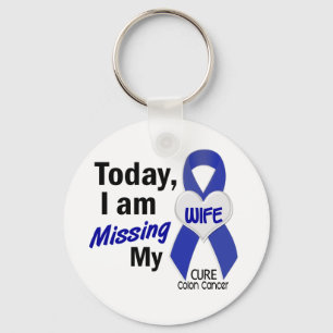 Colon Cancer MISSING MY WIFE Key Ring
