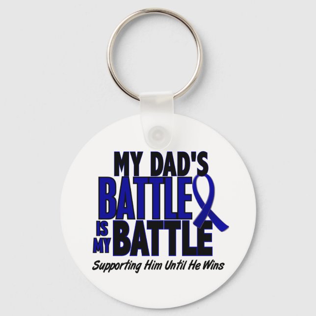 Colon Cancer MY BATTLE TOO 1 Dad Key Ring (Front)