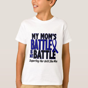 Colon Cancer MY BATTLE TOO 1 Mum T-Shirt