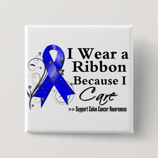 Colon Cancer Ribbon Because I Care 15 Cm Square Badge (Front)