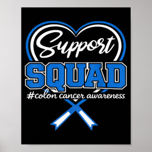 Colon Cancer Support Squad Colon Cancer Awareness Poster