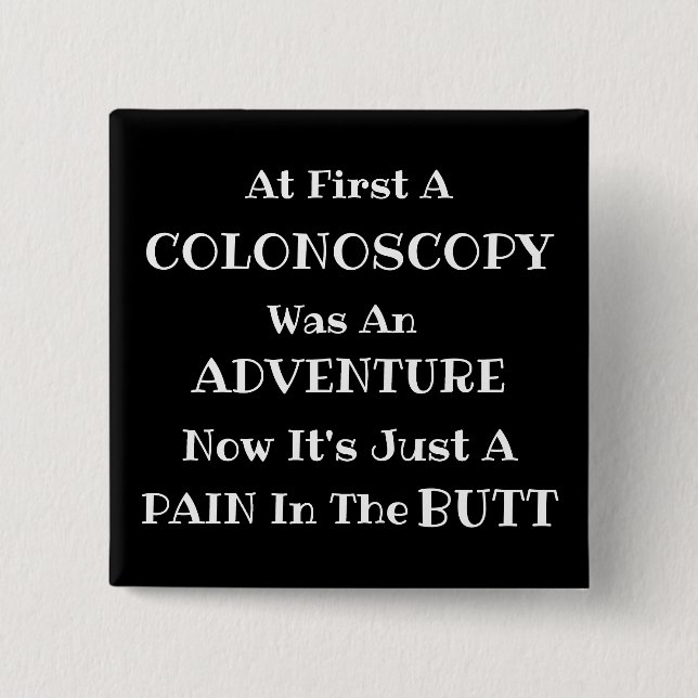 Colonoscopy Adventure 15 Cm Square Badge (Front)