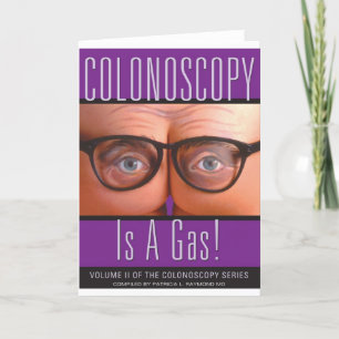 Colonoscopy Is A Gas! Card