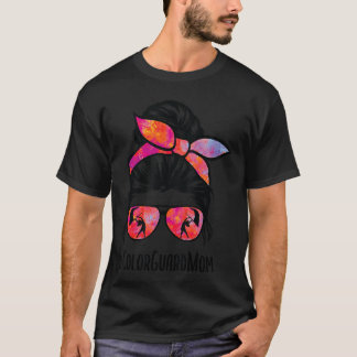 Color Guard Mom Messy bun Marching Band School Mom T-Shirt