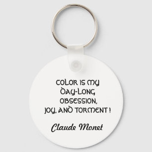 COLOR IS MY OBSESSION QUOTE keychain