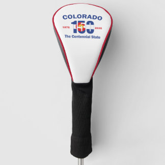 Colorado 150 the Centennial State Golf Head Cover