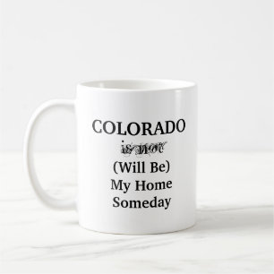 Colorado Dream Home  Coffee Mug