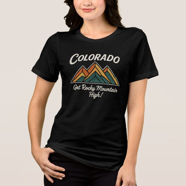 Colorado get rockey mountain high  Tri-Blend shirt (Front)