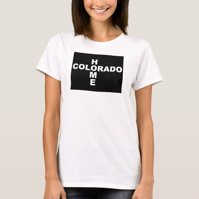 Colorado Home Away From State T-Shirt Tees (Front)