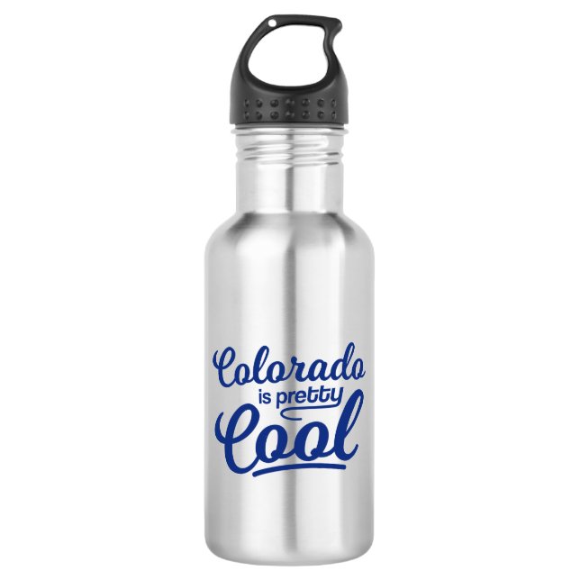 Colorado Is Pretty Cool 532 Ml Water Bottle (Front)