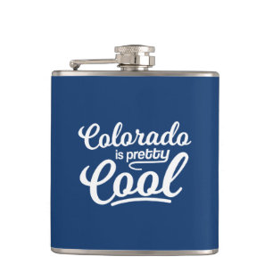 Colorado Is Pretty Cool Hip Flask