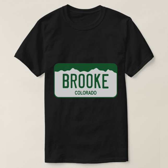 Colorado License Plate - Brooke T-Shirt (Design Front)