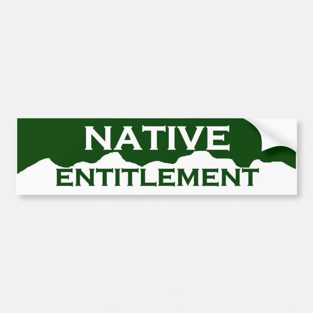 Colorado Native Entitlement Bumper Sticker (Front)