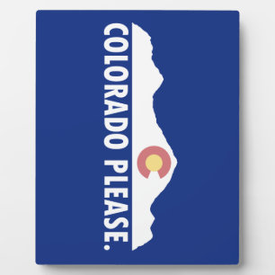 Colorado Please Plaque