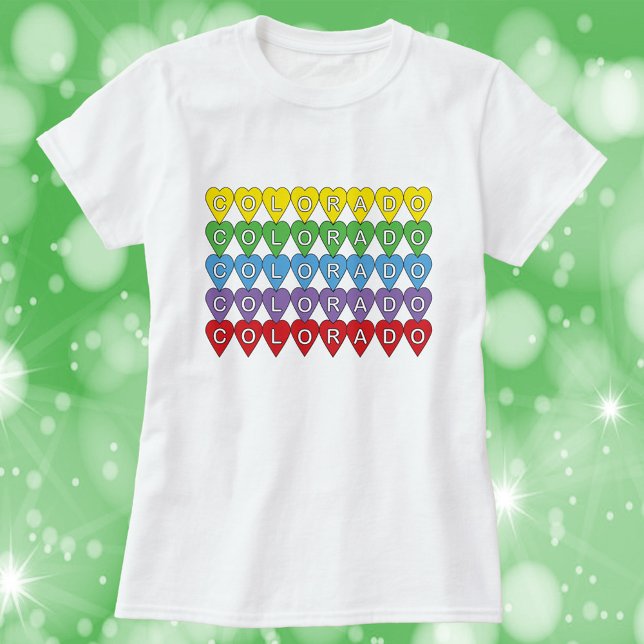 Colorado US State Hearts Rainbow T-Shirt (A tshirt with the word Colorado in yellow, green, blue, purple and red hearts.)