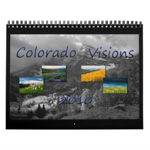 Colorado Visions 2010 Calendar