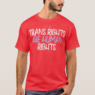 Colored Heart Funny Trans Rights Are Human Rights  T-Shirt