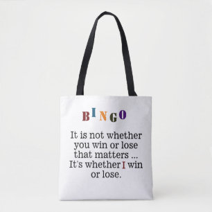 Colorful Bingo Funny Saying, Win Lose Tote Bag