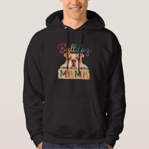 Colorful Bulldog Mama  Dog Mom Hoodie