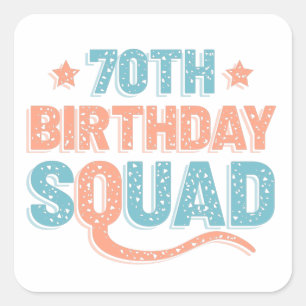 Colorful Distressed 70th birthday squad Square Sticker