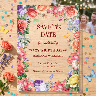 Colorful Floral 28th Birthday Party Save the Date Acrylic Invitations