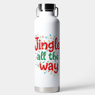 COLORFUL FUNNY HOLIDAY CHRISTMAS SAYING WATER BOTTLE