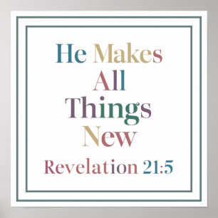 Colorful He Makes All Things New Revelation 21 5 Poster